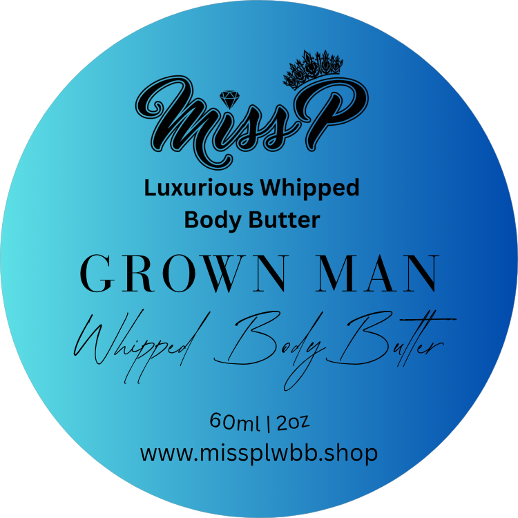 Miss P Luxurious Men's Grown Man Scented Whipped Body Butter
